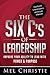 The Six C's of Leadership: Improve Your Ability to Lead with Power & Purpose