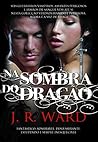 Na Sombra do Dragão by J.R. Ward