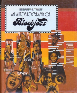 An Autobiography Of Black Jazz (Hardcover)