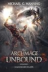 The Archmage Unbound