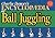 Charlie Dancey's Encyclopaedia of Ball Juggling by Charlie Dancey