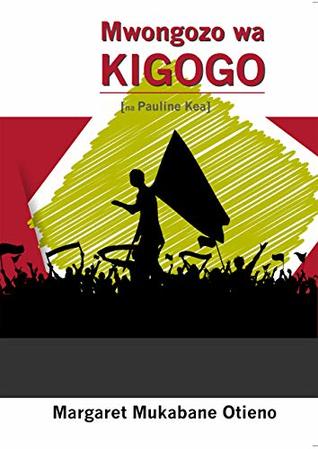 Mwongozo wa Kigogo (na Pauline Kea) (Swahili)