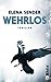 Wehrlos: Thriller