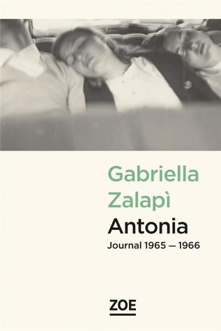 Antonia: Journal 1965-1966 (Paperback)