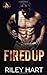 Fired Up (Fever Falls #1)