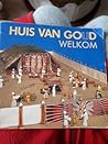Huis van GOuD - W...