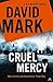 Cruel Mercy