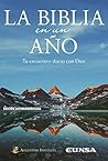 La Biblia en un año: Tu encuentro diario con Dios (Spanish Edition)