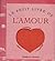 Le petit livre de l'amour by Hélène Seyrès