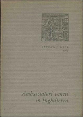 Ambasciatori veneti in Inghilterra (Hardcover)