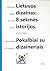 Lietuvos dizainas: 8 sėkmės istorijos. Pokalbiai su dizaineriais