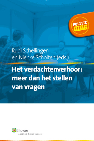 Het verdachtenverhoor: meer dan het stellen van vragen (Paperback)