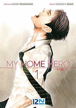 My Home Hero, tome 1 (Kindle Edition)