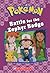 Battle for the Zephyr Badge (Pokémon Classic Chapter Book #13) (20) (Pokémon Chapter Books)