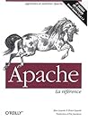 Apache : La Référence Apache : La Référence