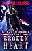 Blaze Monroe and the Broken Heart (The Hunter Who Lost His Way #1) by Alex Villavasso