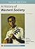 History of Western Society, Value Edition, Volume 2 12E & Sources for Western Society, Volume 2 3E