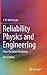 Reliability Physics and Engineering