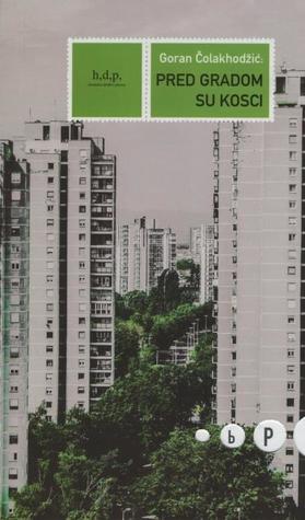 Pred gradom su kosci (Paperback)