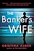 THE BANKER'S WIFE