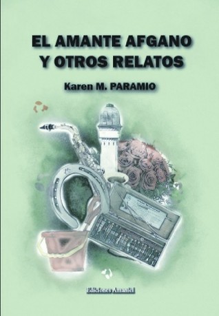 El amante afgano y otros relatos