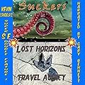 Super SF Double Feature-Lost Horizons Travel Agency and Suckers