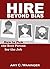 Hire Beyond Bias: How to Pi...
