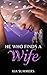 He Who Finds A Wife: Nylah’...
