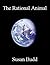 The Rational Animal by Susan Budd