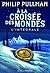 À la croisée des mondes  by Philip Pullman