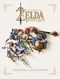 The Legend of Zelda: Breath of the Wild — Creating a Champion