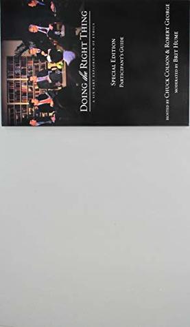 DOING THE RIGHT THING; A SIX-PART EXPLORATION OF ETHICS