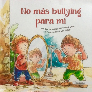 No más bullying para mi