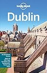 Lonely Planet Reiseführer Dublin (Lonely Planet Reiseführer E-Book)