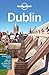 Lonely Planet Reiseführer Dublin (Lonely Planet Reiseführer E... by Fionn Davenport
