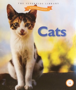 Cats (The Super Kids Library - Kindergarten)