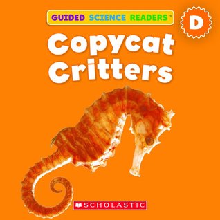Guided Science Readers Copycat Critters (Paperback)