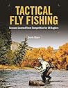 Tactical Fly Fish...
