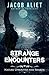Strange Encounters: Second ...