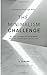 The Minimalism Challenge: 52 small changes and good habits that will simplify your life in a year (Streamline Your Life)