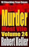 Murder Most Vile:...