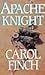 Apache Knight (Apache, #2)