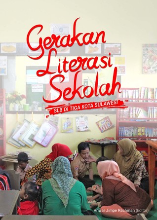 Gerakan Literasi Sekolah SLB di Tiga Kota Sulawesi