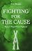 Fighting for the Cause: Ker...