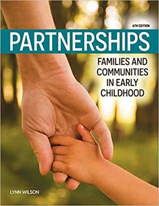 Partnerships: Families and Communities in Early Childhood