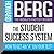 The Student Success System by Howard Stephen Berg