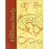 The Brain: Mystery of Matter and Mind (Human Body)