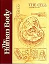 The Cell: A small wonder (The Human body) The Cell: A small wonder (The Human body)
