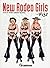 New Rodeo Girls, suivi de R...