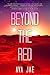 Beyond the Red (Beyond the Red, #1)